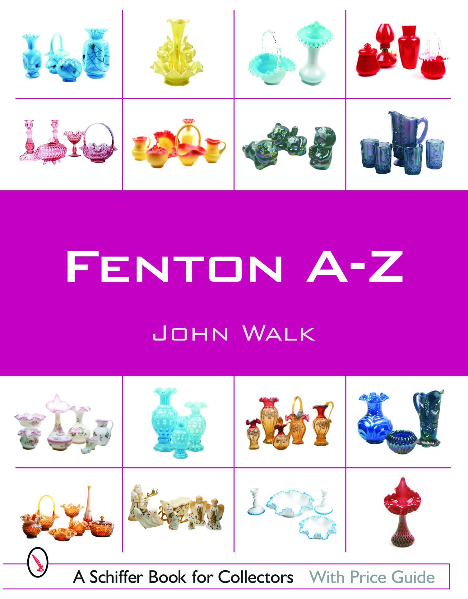 Fenton AZ (Schiffer Book for Collectors),Used