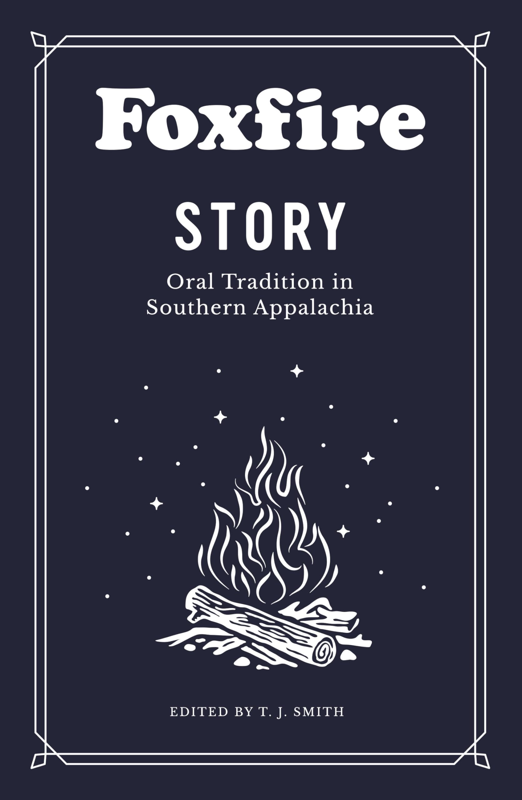 Foxfire Story: Oral Tradition in Southern Appalachia,Used