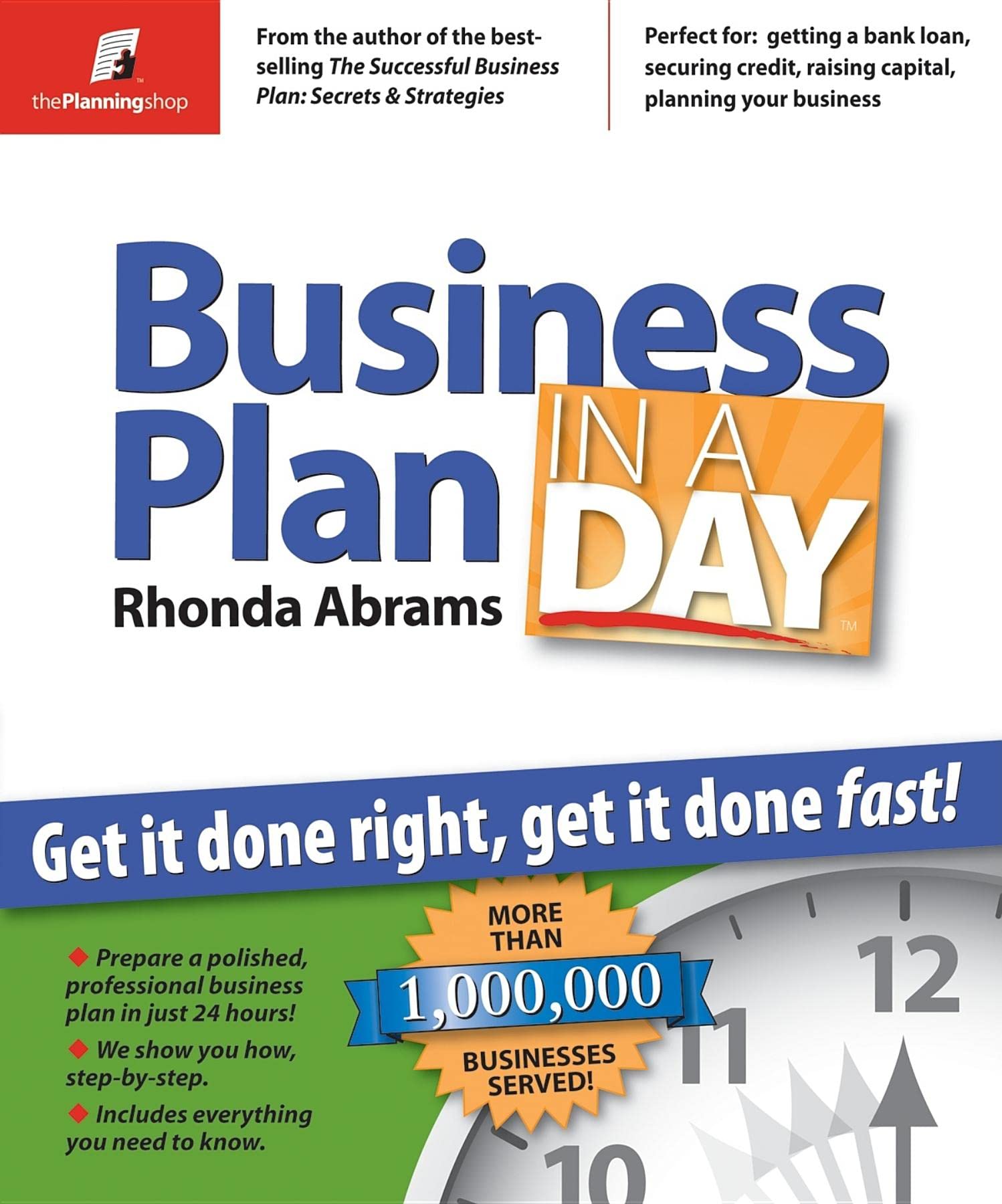 Business Plan In A Day: Get It Done Right, Get It Done Fast!,New