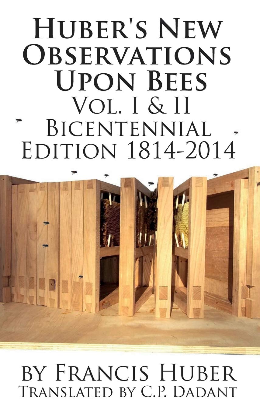 Huber'S New Observations Upon Bees The Complete Volumes I & Ii,Used