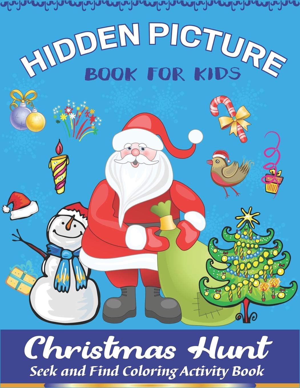 Hidden Picture Book for Kids, Christmas Hunt Seek And Find Coloring Activity Book: A Creative Christmas activity books for child,Used