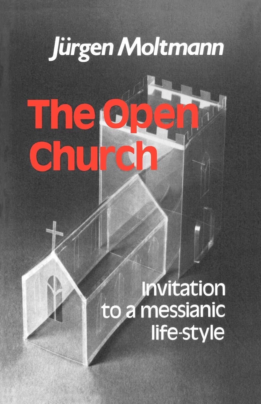 The Open Church: Invitation to a Messianic Lifestyle,Used