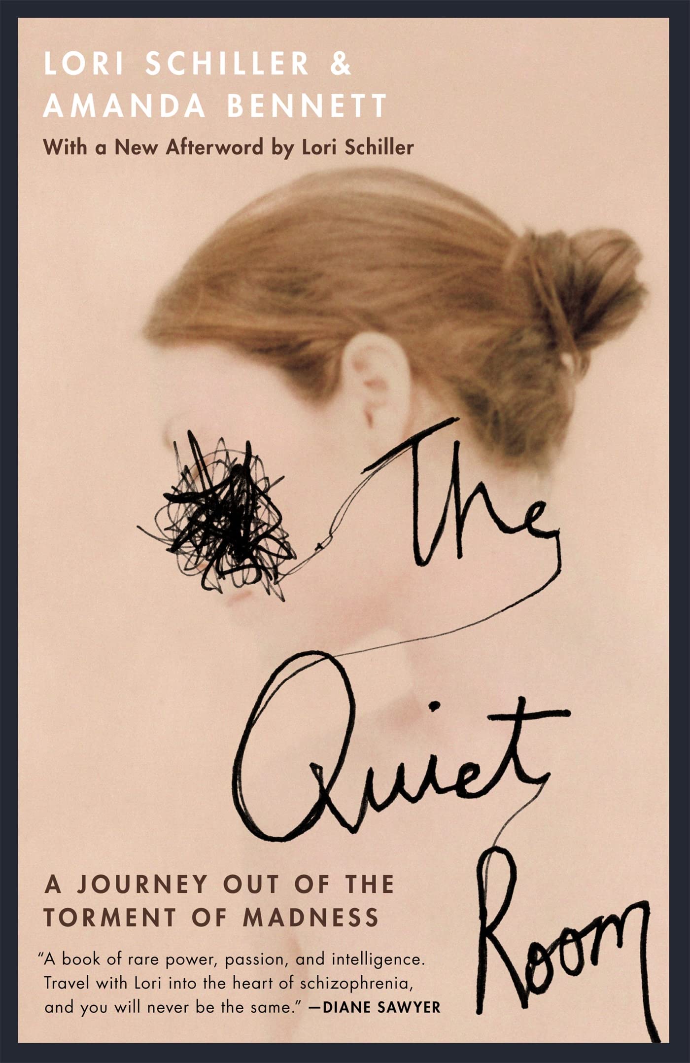 The Quiet Room: A Journey Out of the Torment of Madness,Used