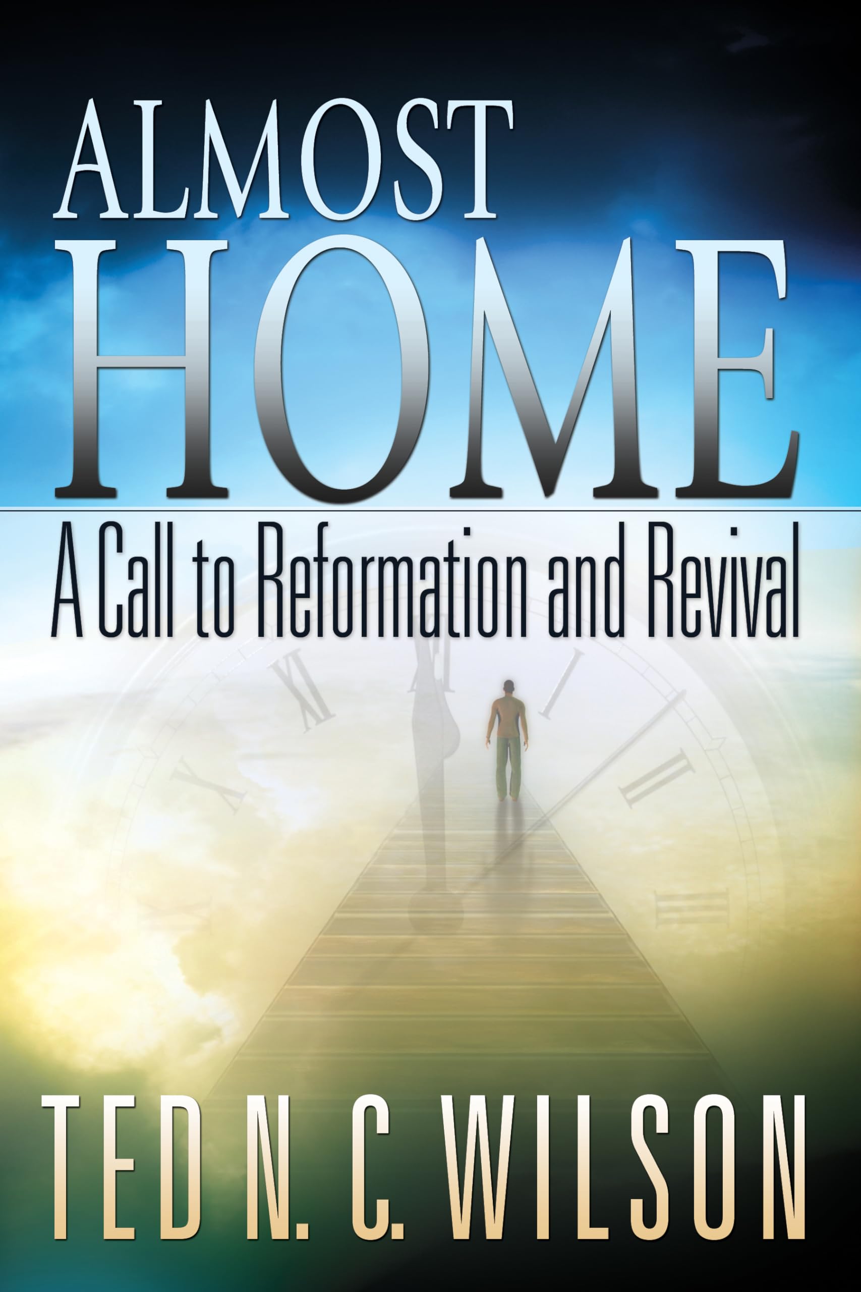 Almost Home: A Call to Revival and Reformation,Used