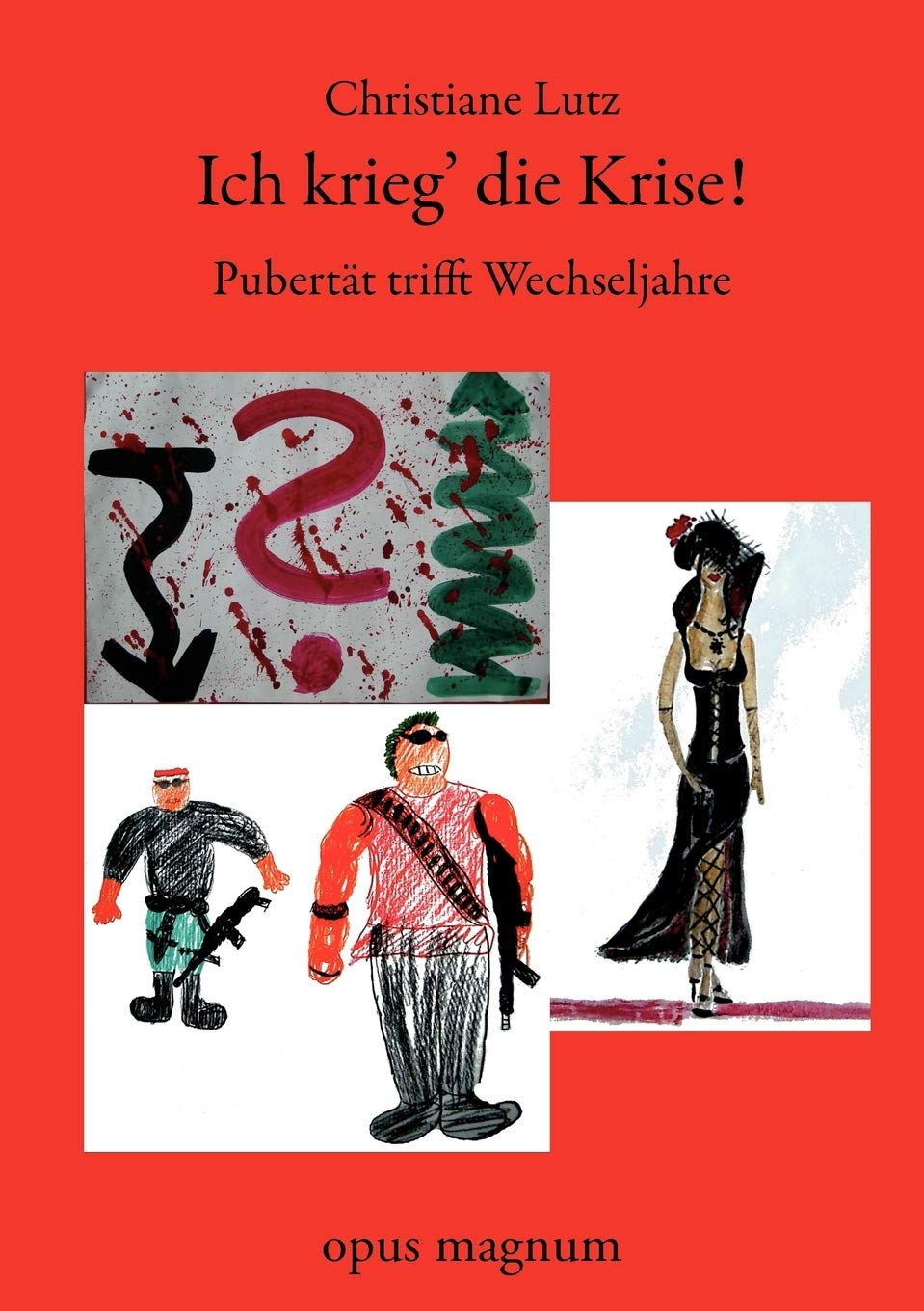 Ich krieg die Krise: Pubertt trifft Wechseljahre (German Edition),Used