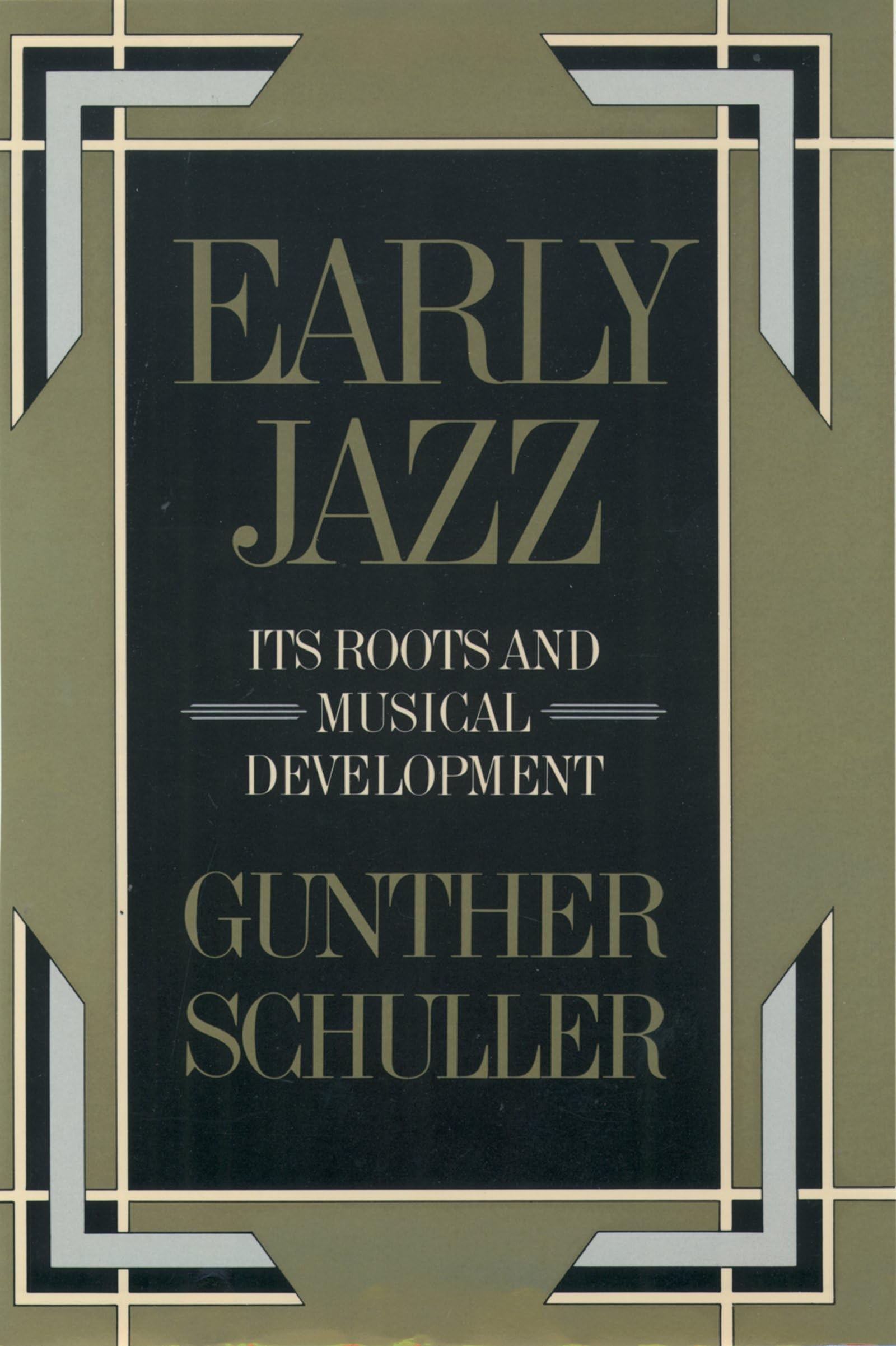 Early Jazz: Its Roots And Musical Development (The ^Ahistory Of Jazz),New