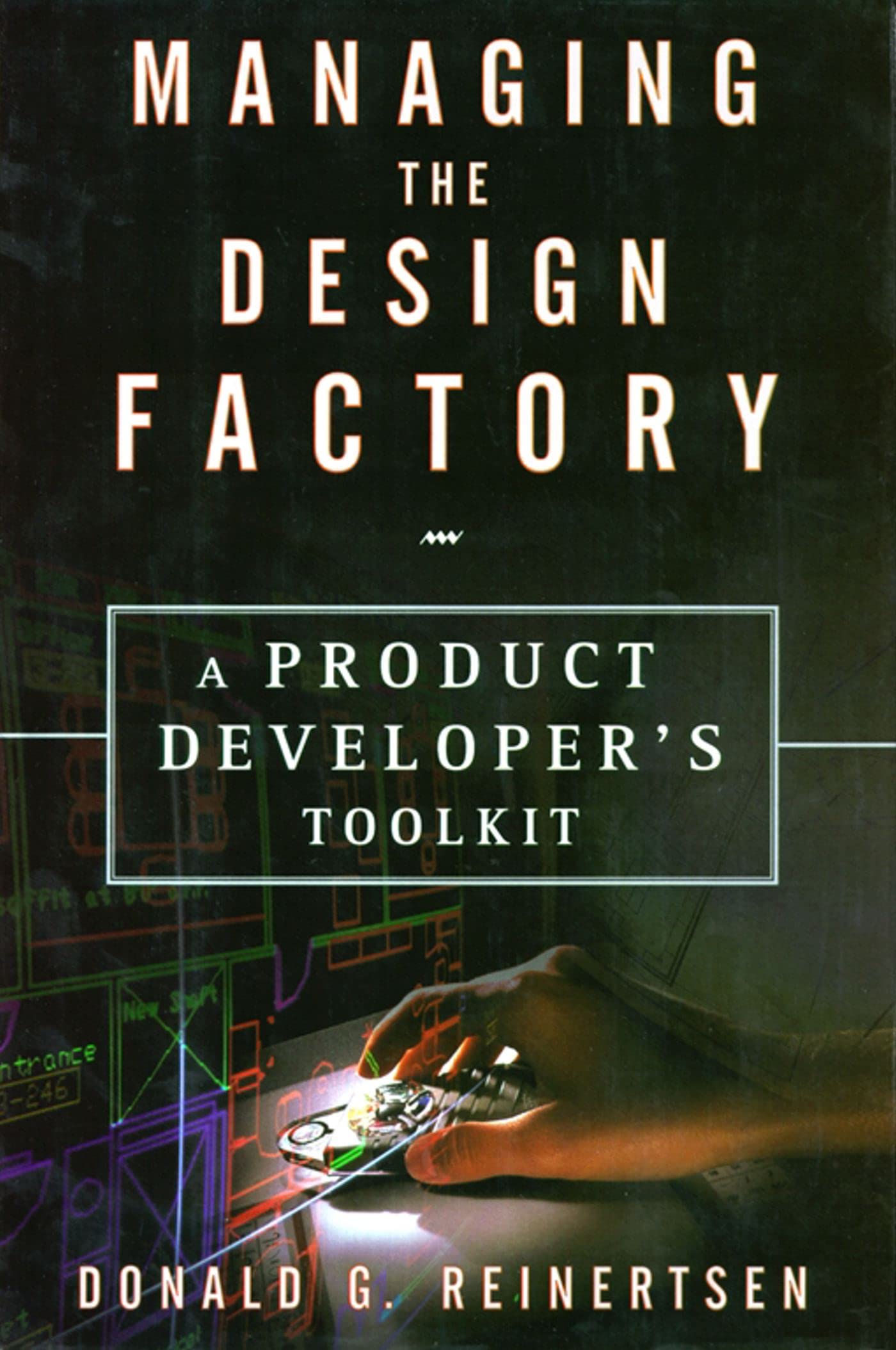 Managing The Design Factory,New