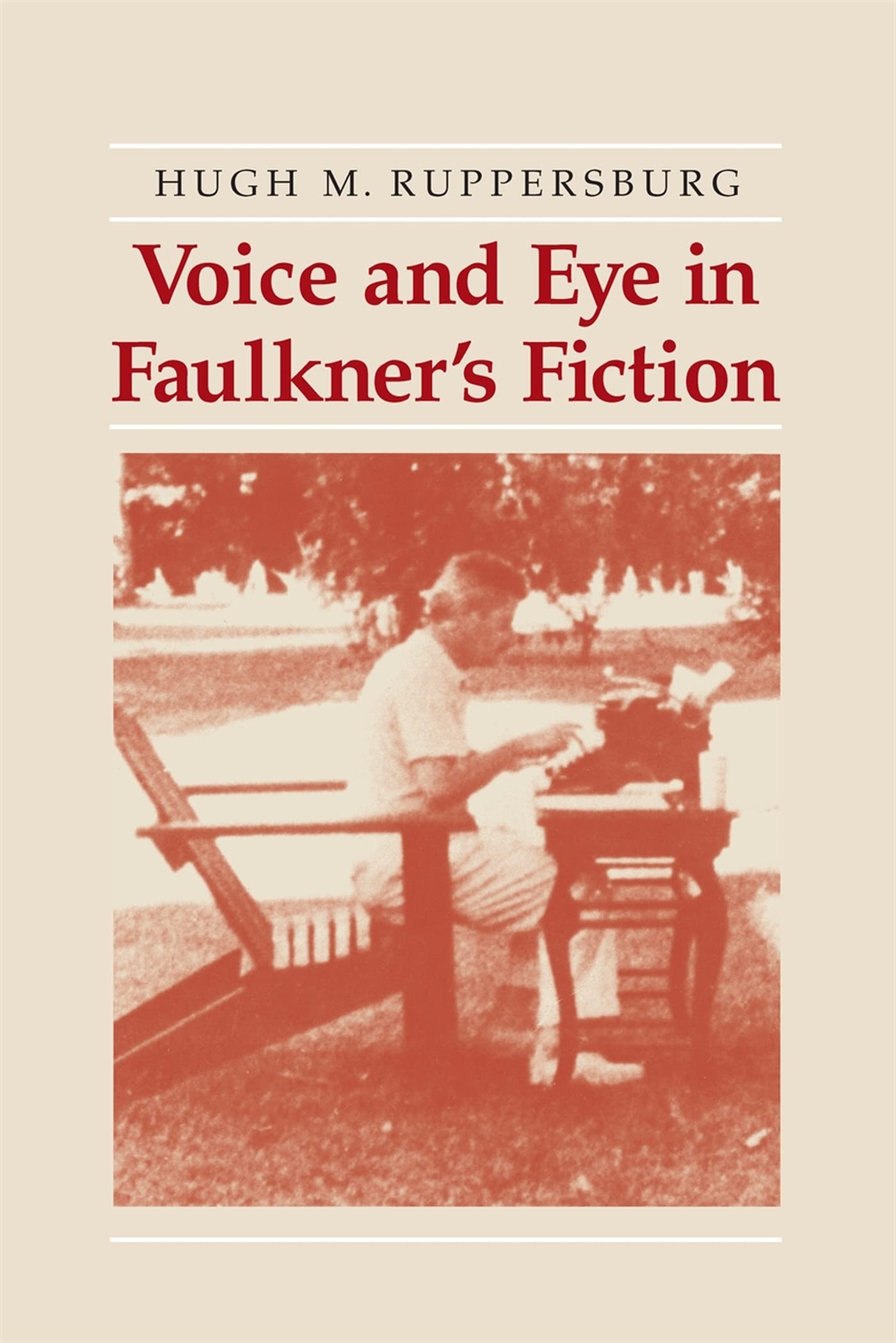 Voice And Eye In Faulkner'S Fiction,New