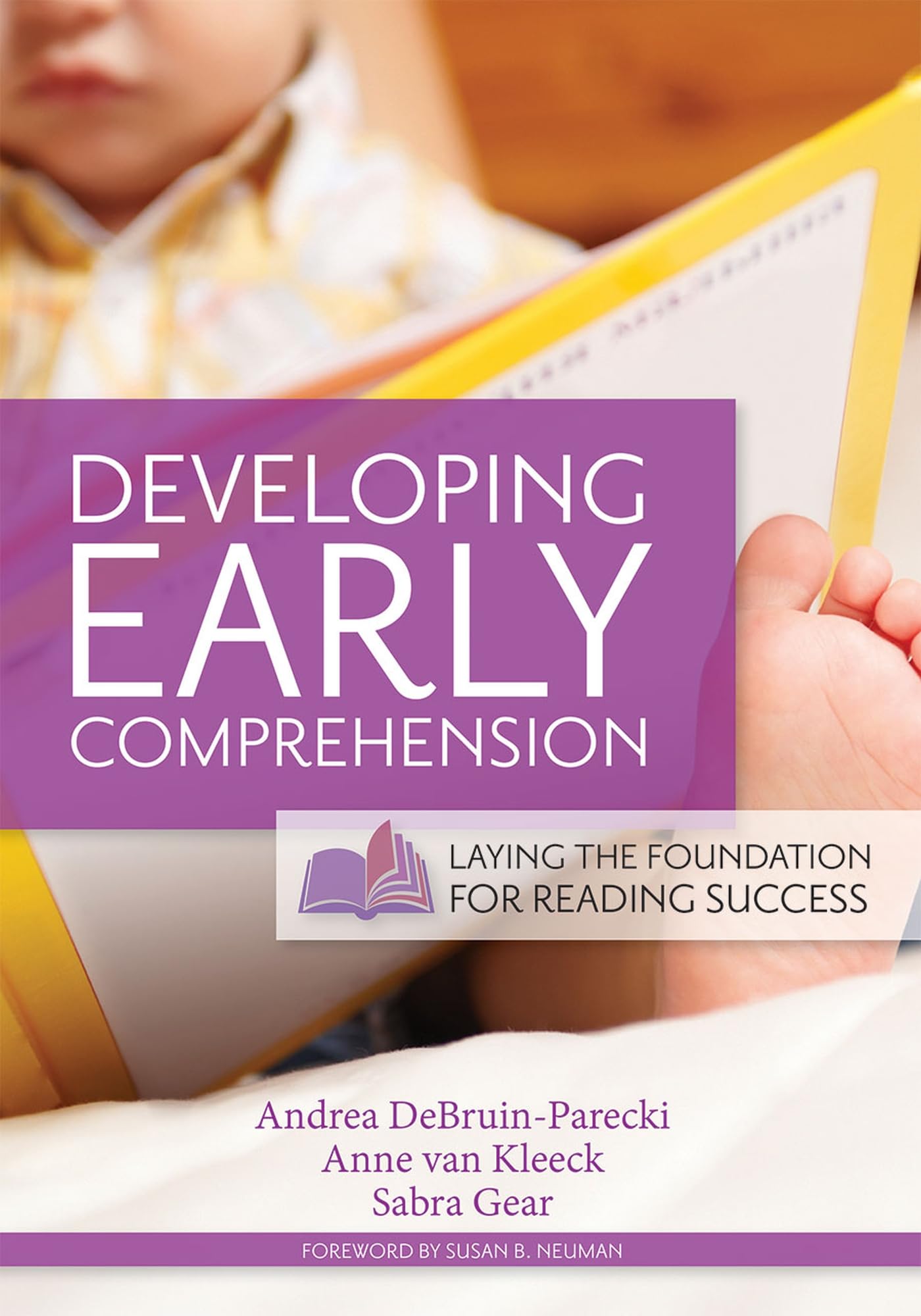 Developing Early Comprehension: Laying the Foundation for Reading Success,Used
