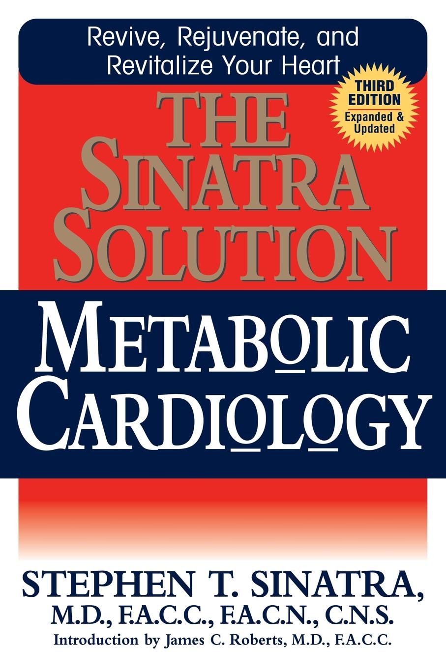 The Sinatra Solution: Metabolic Cardiology,New