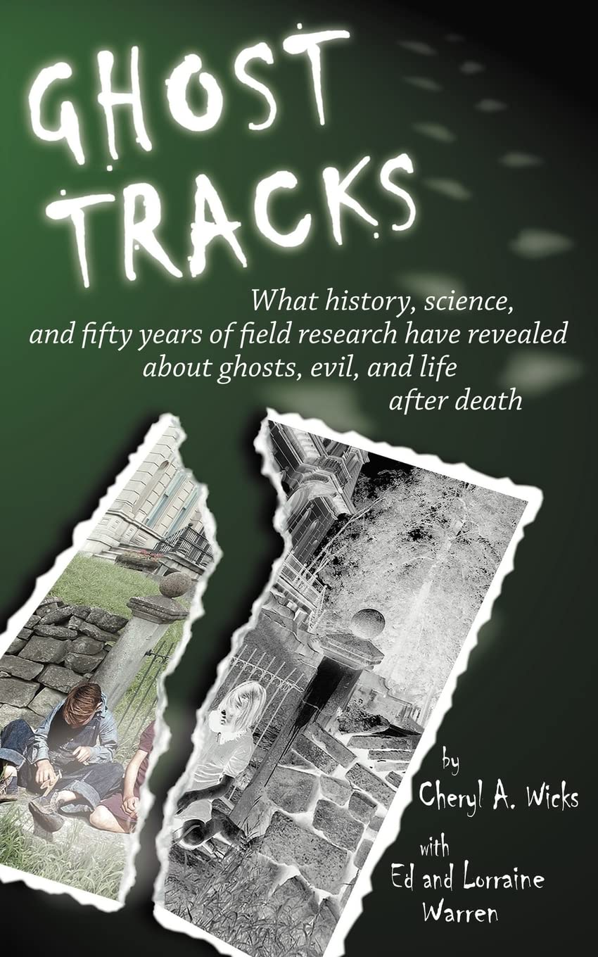 Ghost Tracks: What history, science, and fifty years of field research have revealed about ghosts, evil, and life after death,Used
