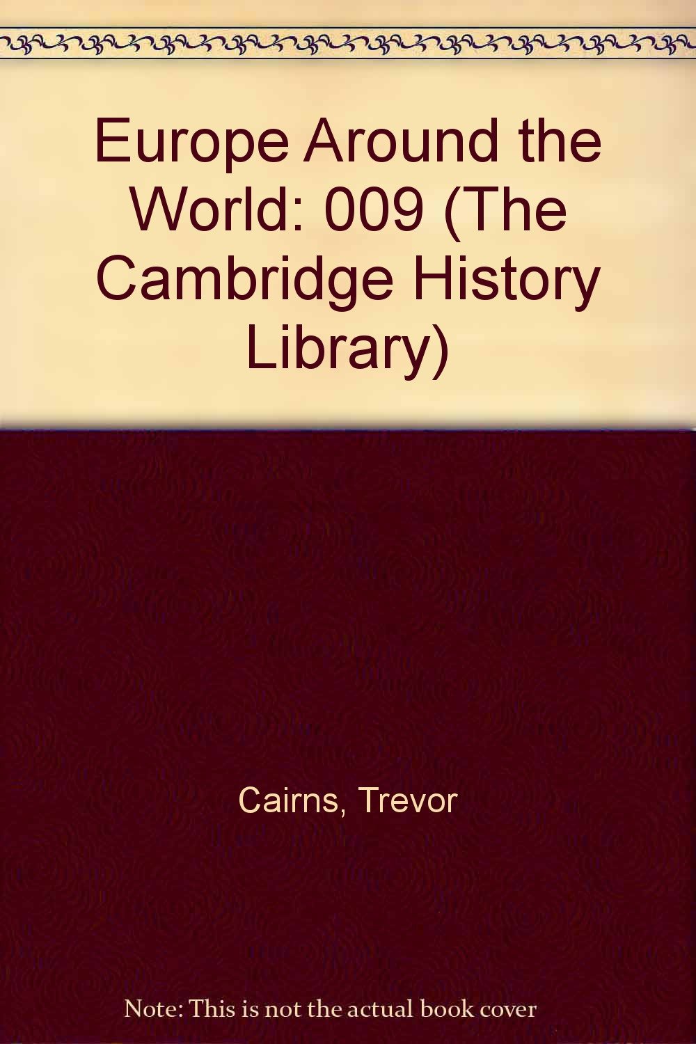 Europe Around The World (The Cambridge History Library),Used