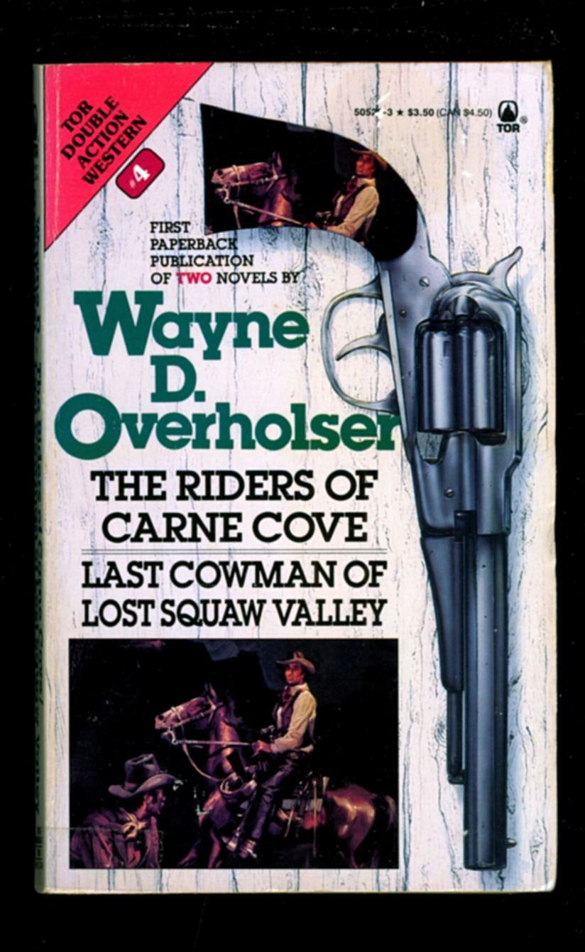 The Riders of Carne Cove/Last Cowman of Squaw Valley,Used