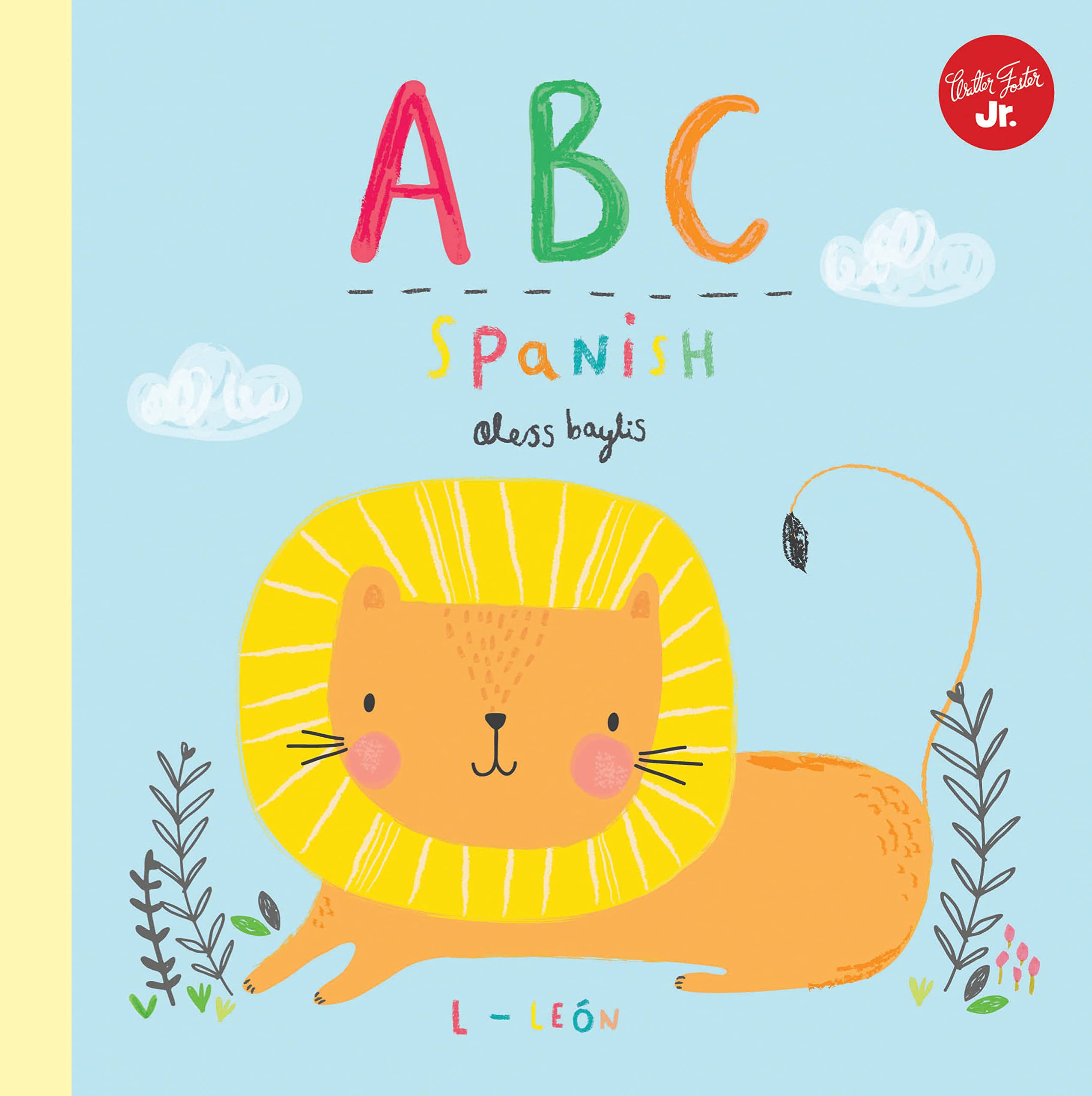 Little Concepts: Abc Spanish: Take A Fun Journey Through The Alphabet And Learn Some Spanish! (Volume 1) (Little Concepts, 1) (S