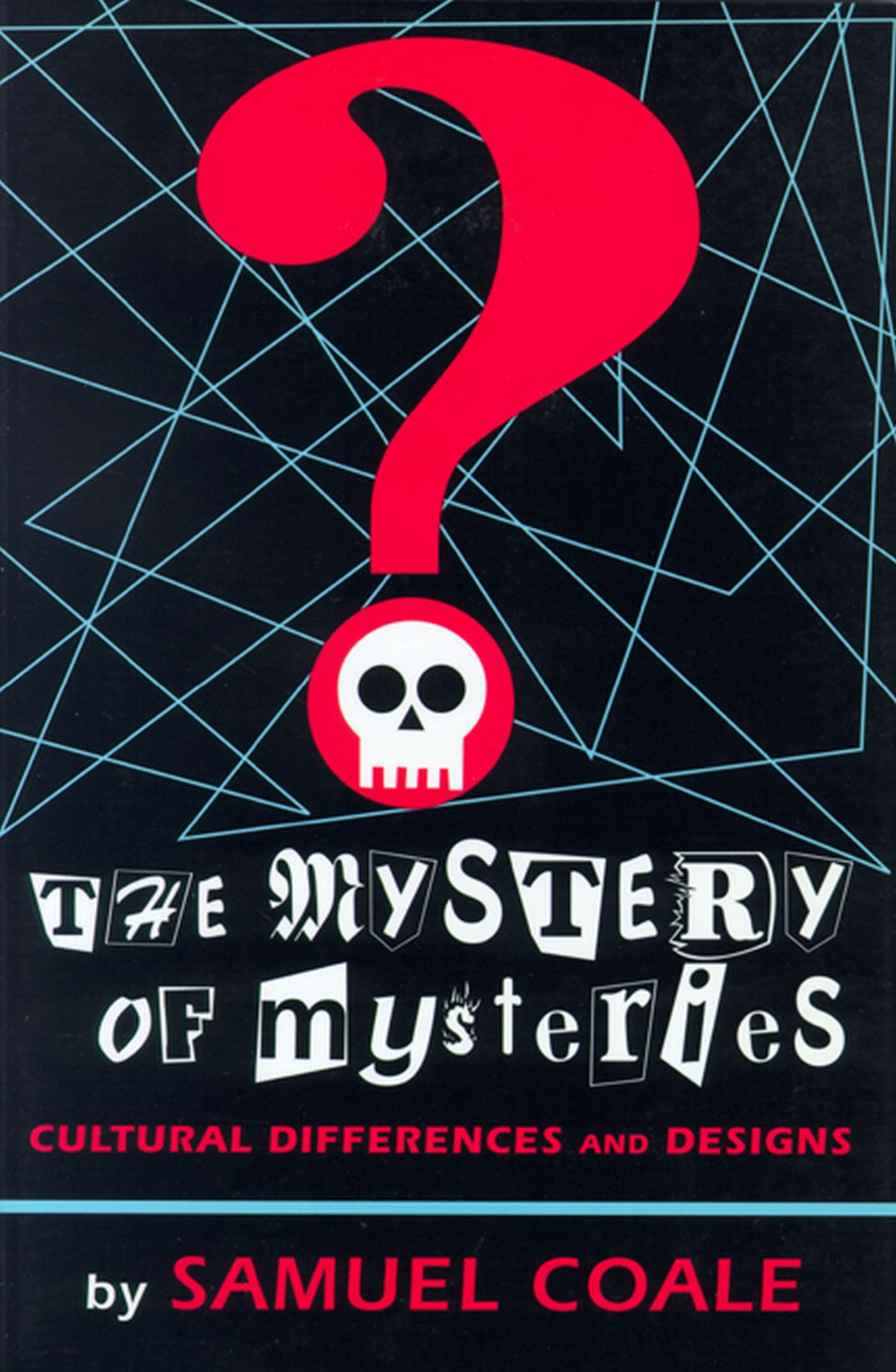 The Mystery Of Mysteries: Cultural Differences And Designs,Used