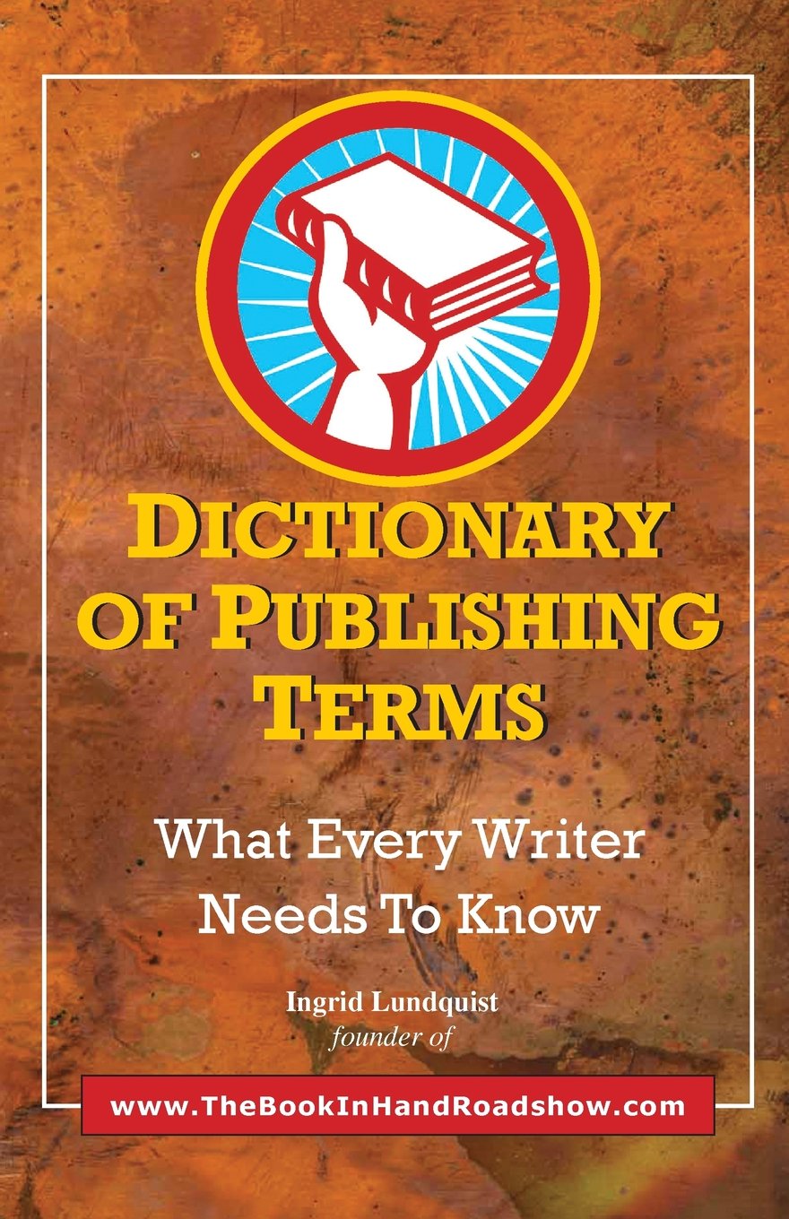 Dictionary Of Publishing Terms,Used