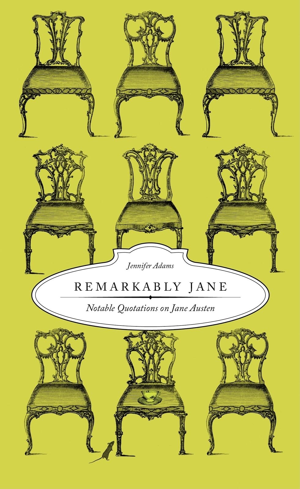 Remarkably Jane: Notable Quotations on Jane Austen,Used