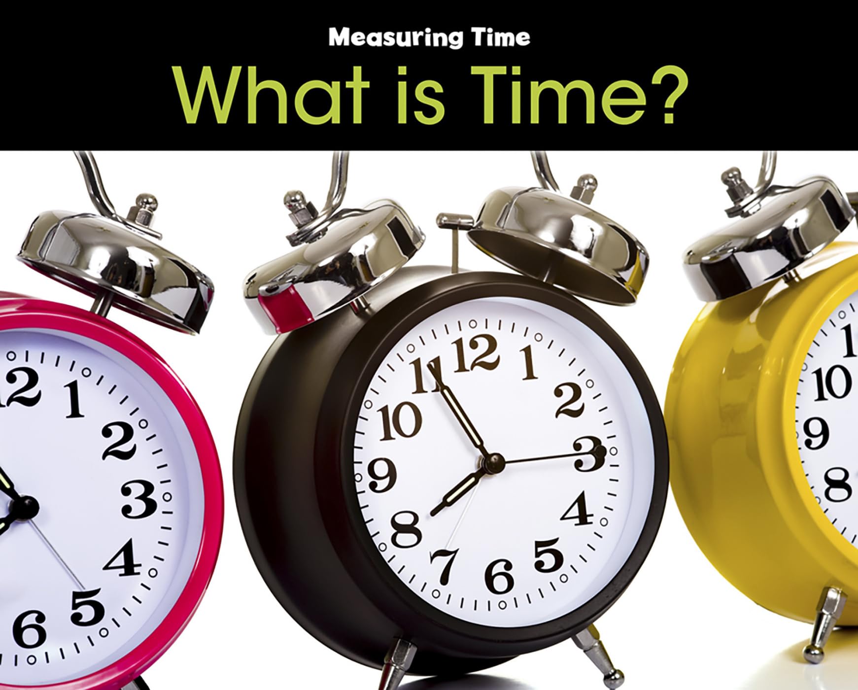 What is Time? (Measuring Time: Acorn Readaloud, Level K),Used