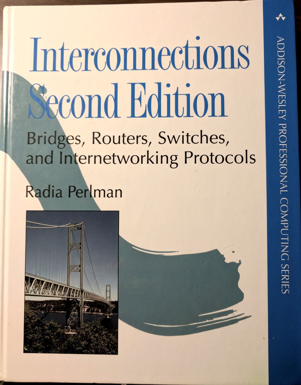 Interconnections: Bridges, Routers, Switches, and Internetworking Protocols,New