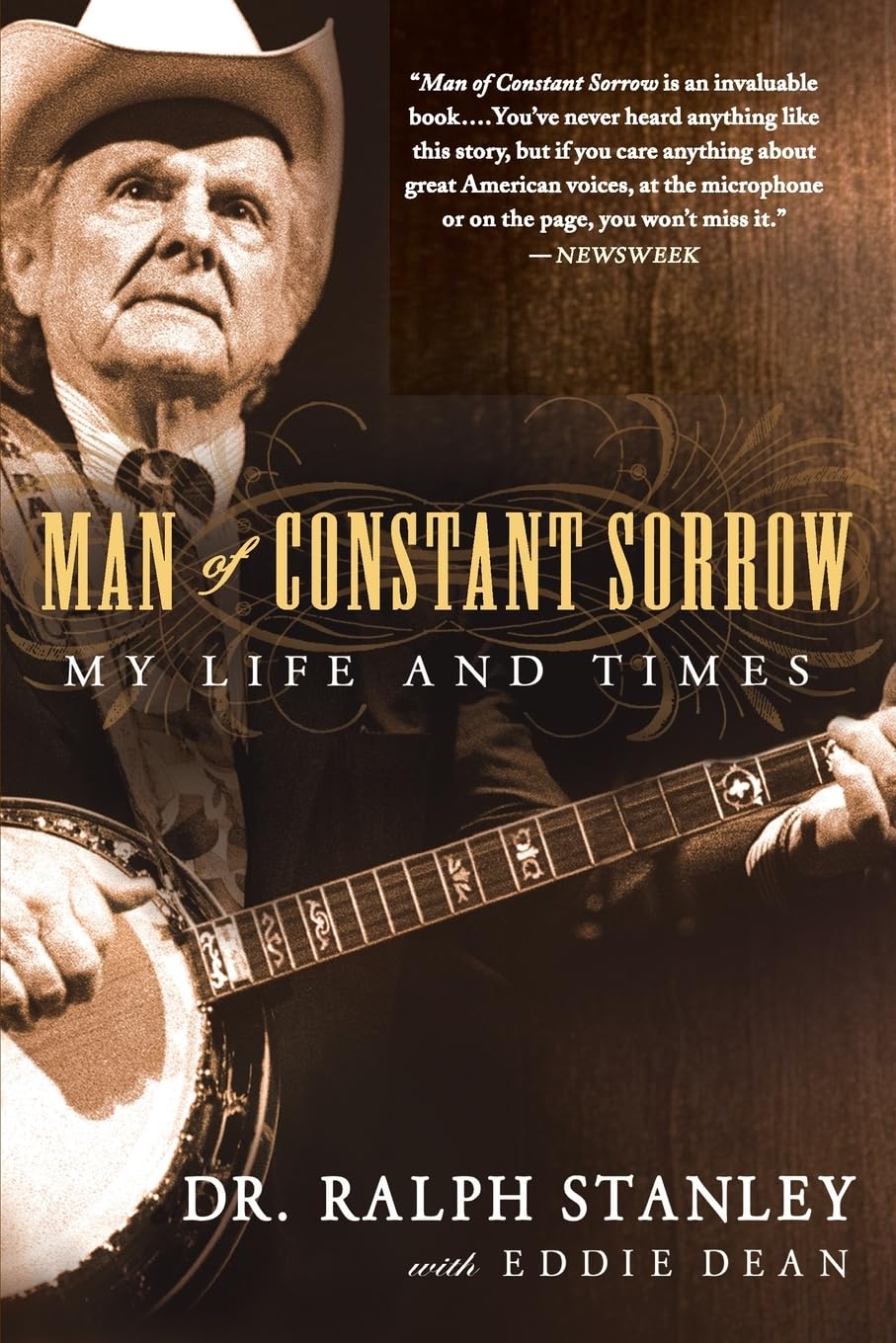 Man of Constant Sorrow: My Life and Times,New