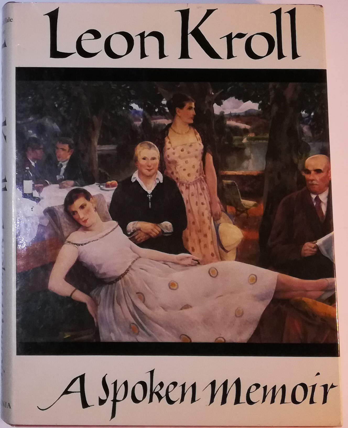 Leon Kroll: A Spoken Memoir,Used