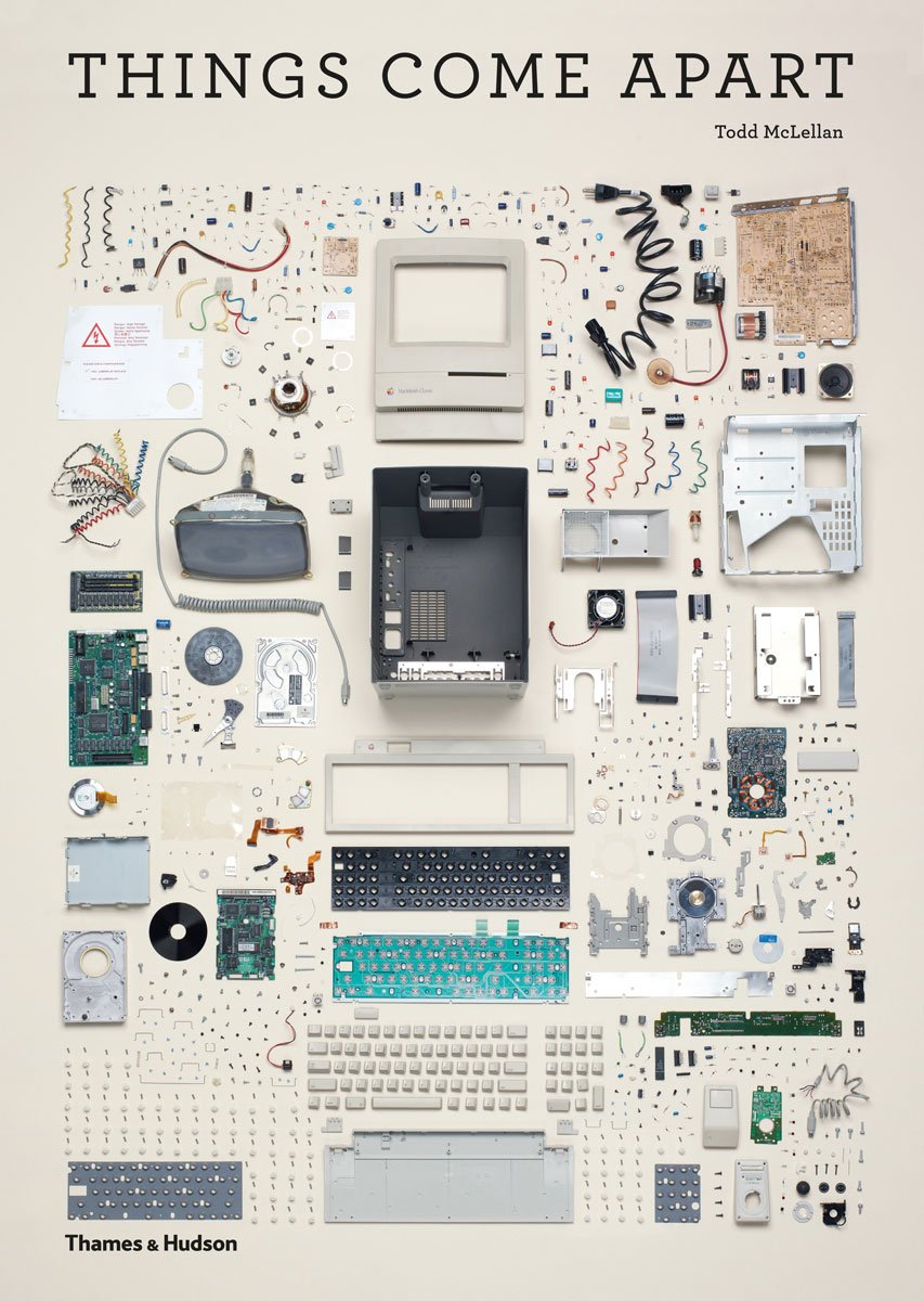 Things Come Apart: A Teardown Manual For Modern Living,Used