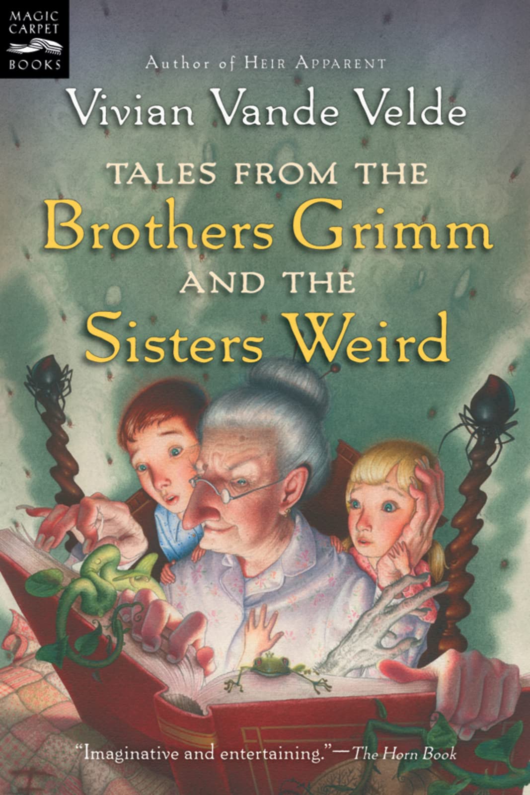 Tales from the Brothers Grimm and the Sisters Weird (Magic Carpet Books),Used
