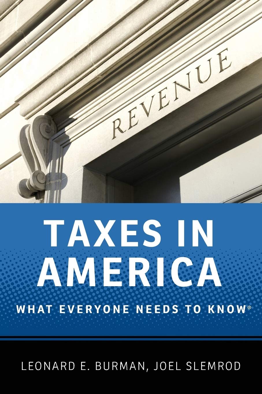 Taxes in America: What Everyone Needs to Know,New