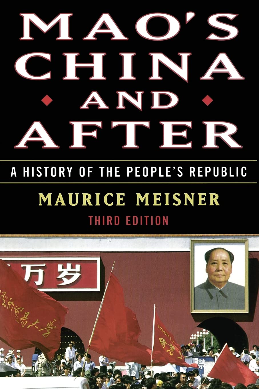 Mao'S China And After: A History Of The People'S Republic, Third Edition,New