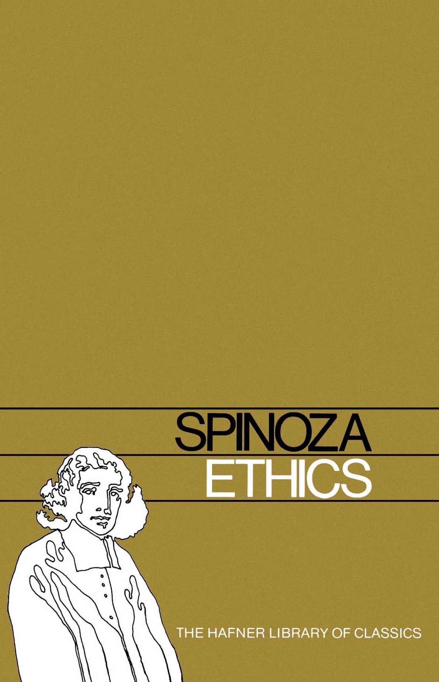 Ethics (Hafner Library of Classics),New