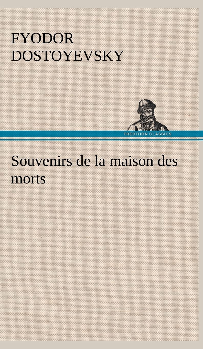 Souvenirs de la maison des morts (French Edition),Used