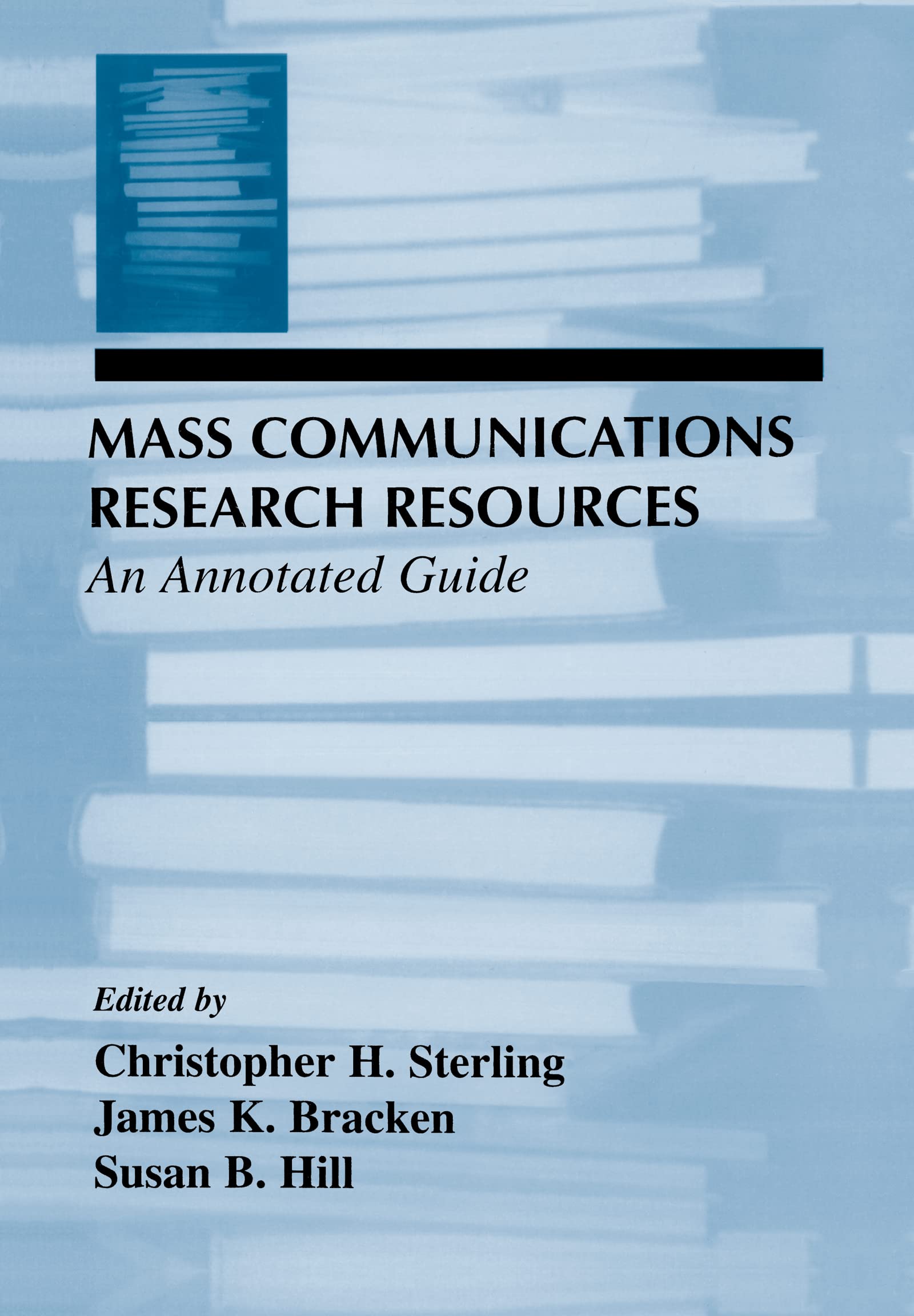 Mass Communications Research Resources: An Annotated Guide (Routledge Communication Series),Used