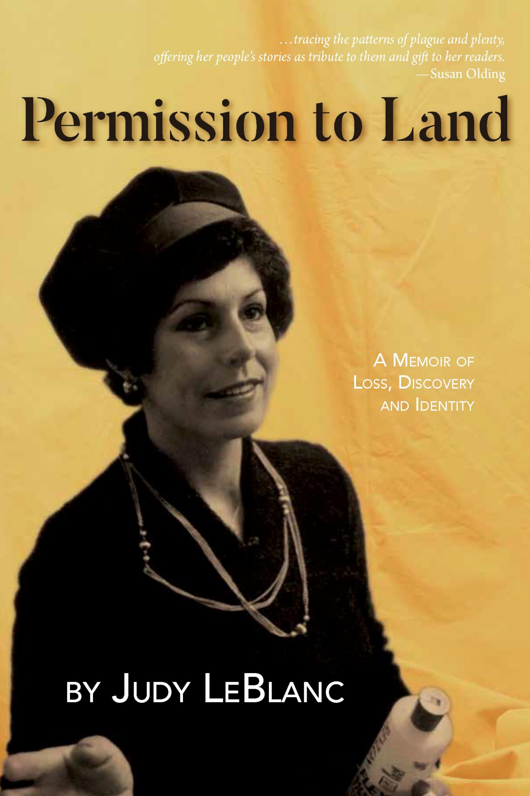 Permission to Land: A Memoir of Loss, Discovery, and Identity,New