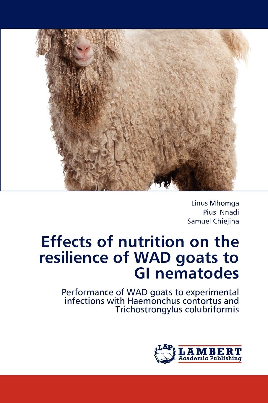 Effects of nutrition on the resilience of WAD goats to GI nematodes: Performance of WAD goats to experimental infections with Ha,Used