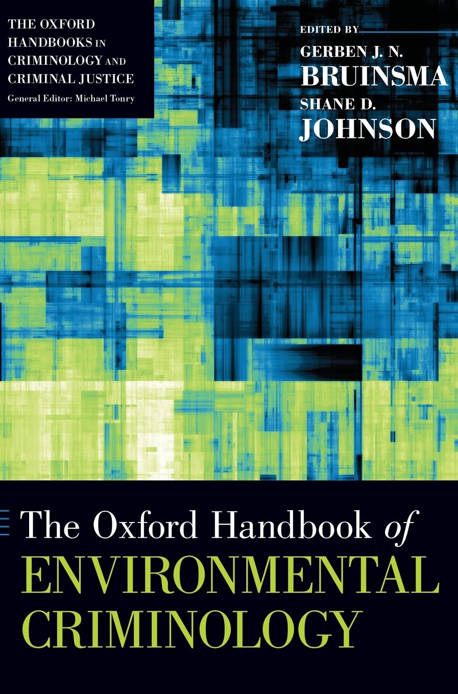 The Oxford Handbook of Environmental Criminology (Oxford Handbooks),Used