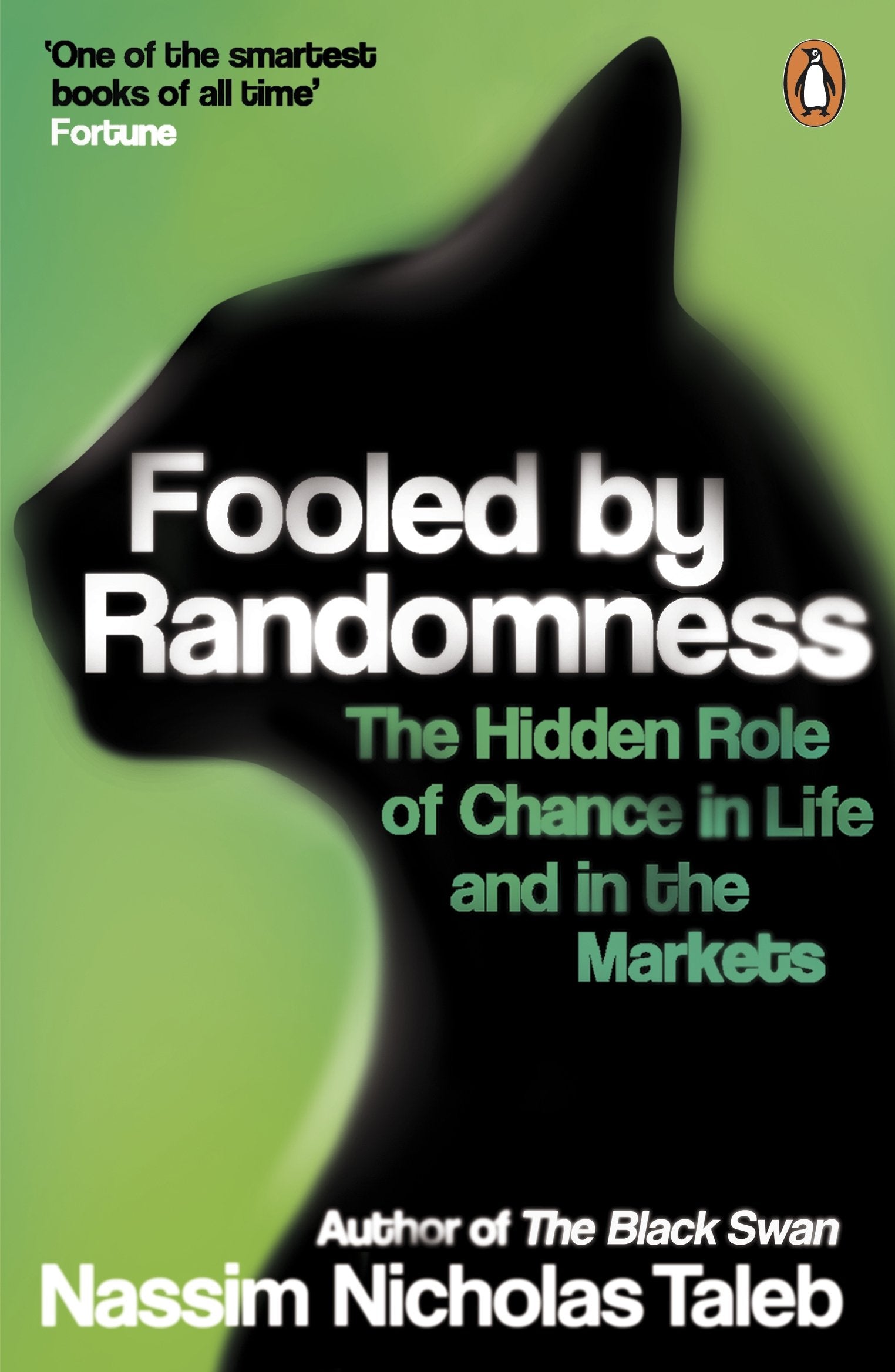 Fooled By Randomness: The Hidden Role of Chance in Life and in the Markets,Used