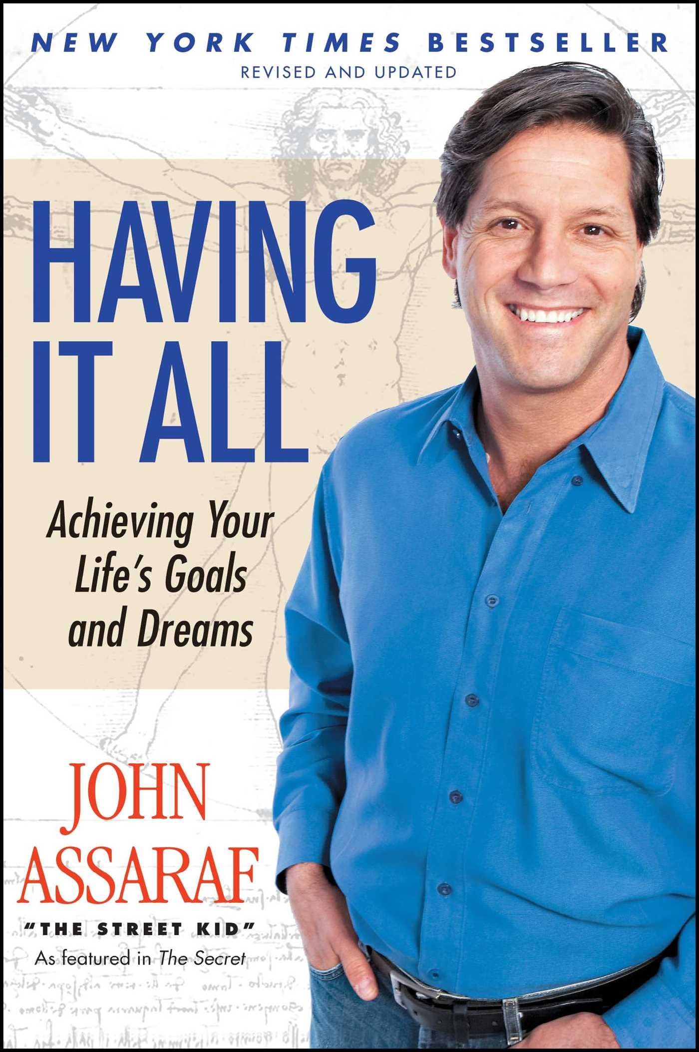 Having It All: Achieving Your Life's Goals and Dreams,New