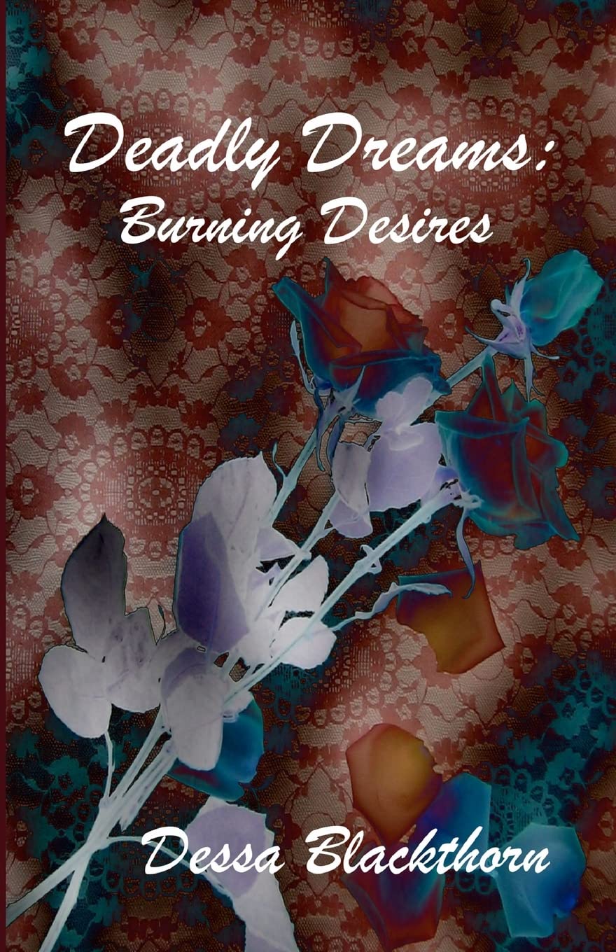 Deadly Dreams: Burning Desires,Used