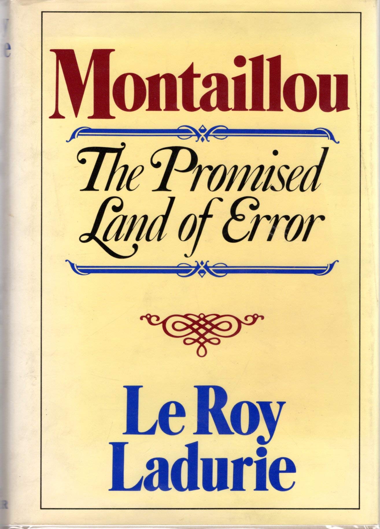 Montaillou: The Promised Land Of Error (English And French Edition),New