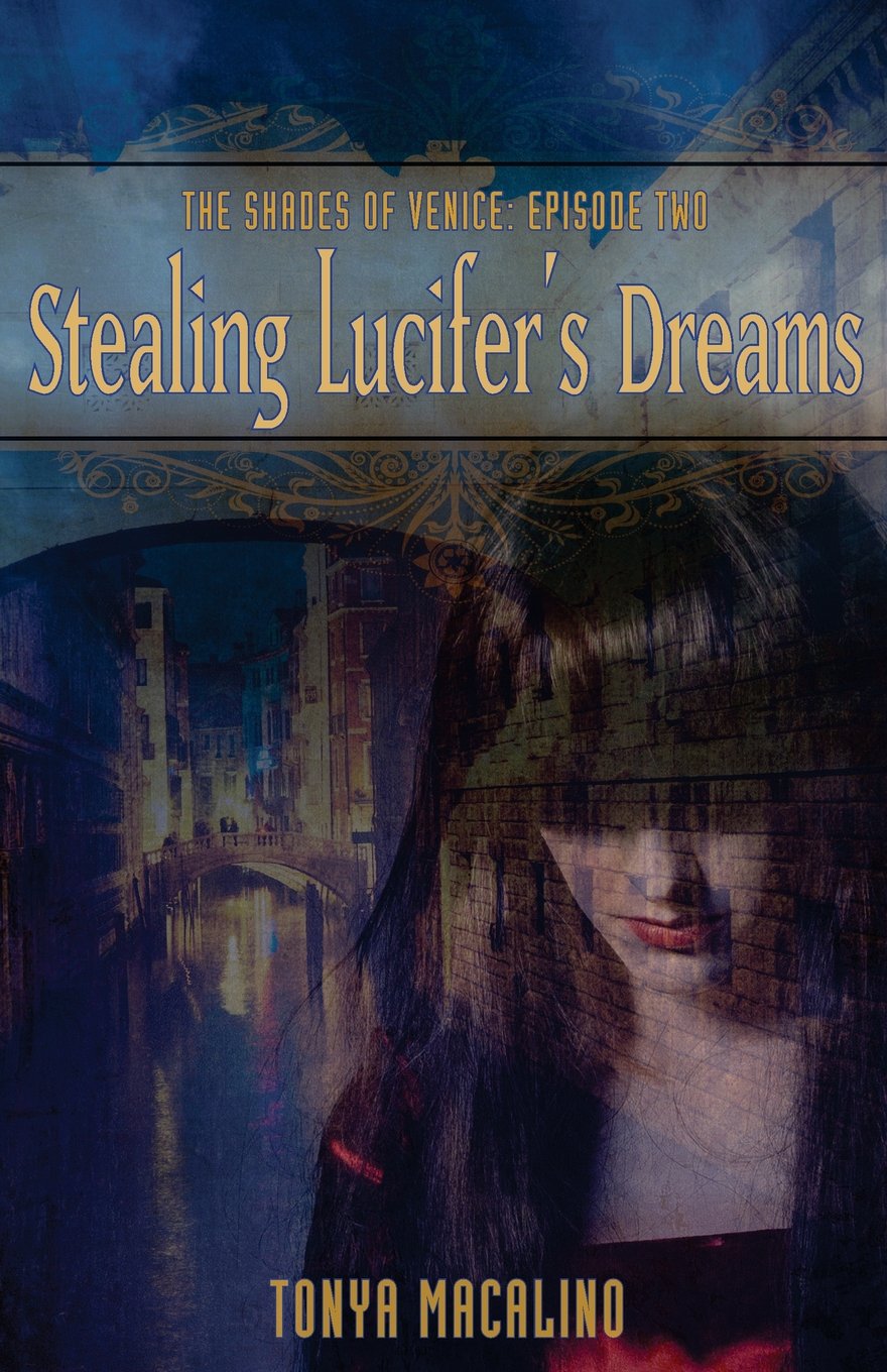 Stealing Lucifer'S Dreams: Episode Two: The Shades Of Venice,Used