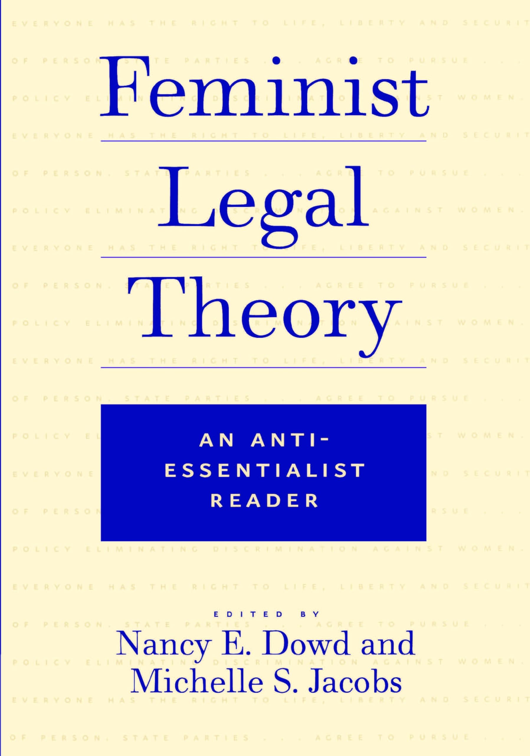 Feminist Legal Theory: An Antiessentialist Reader,New