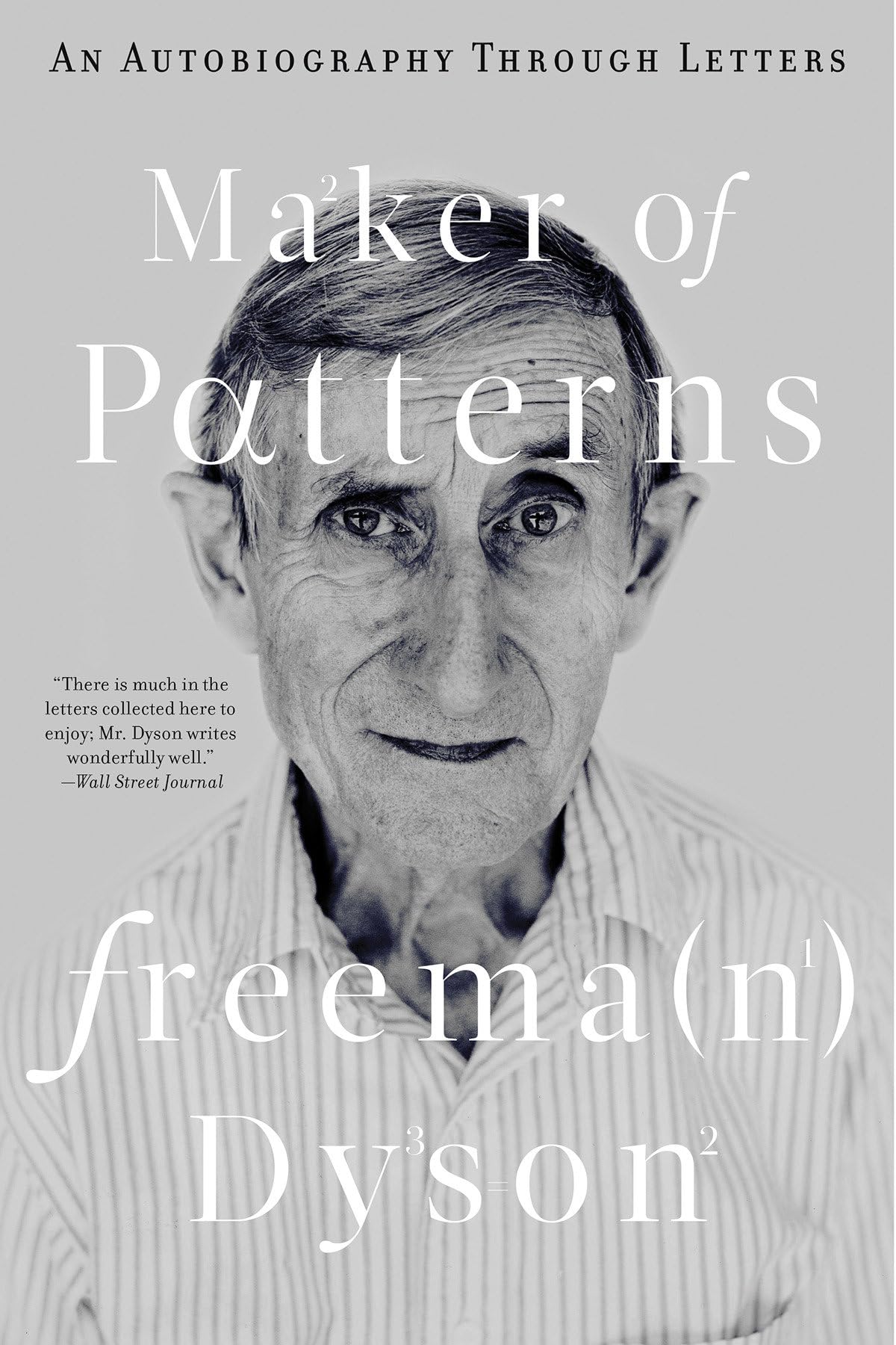 Maker Of Patterns: An Autobiography Through Letters,New