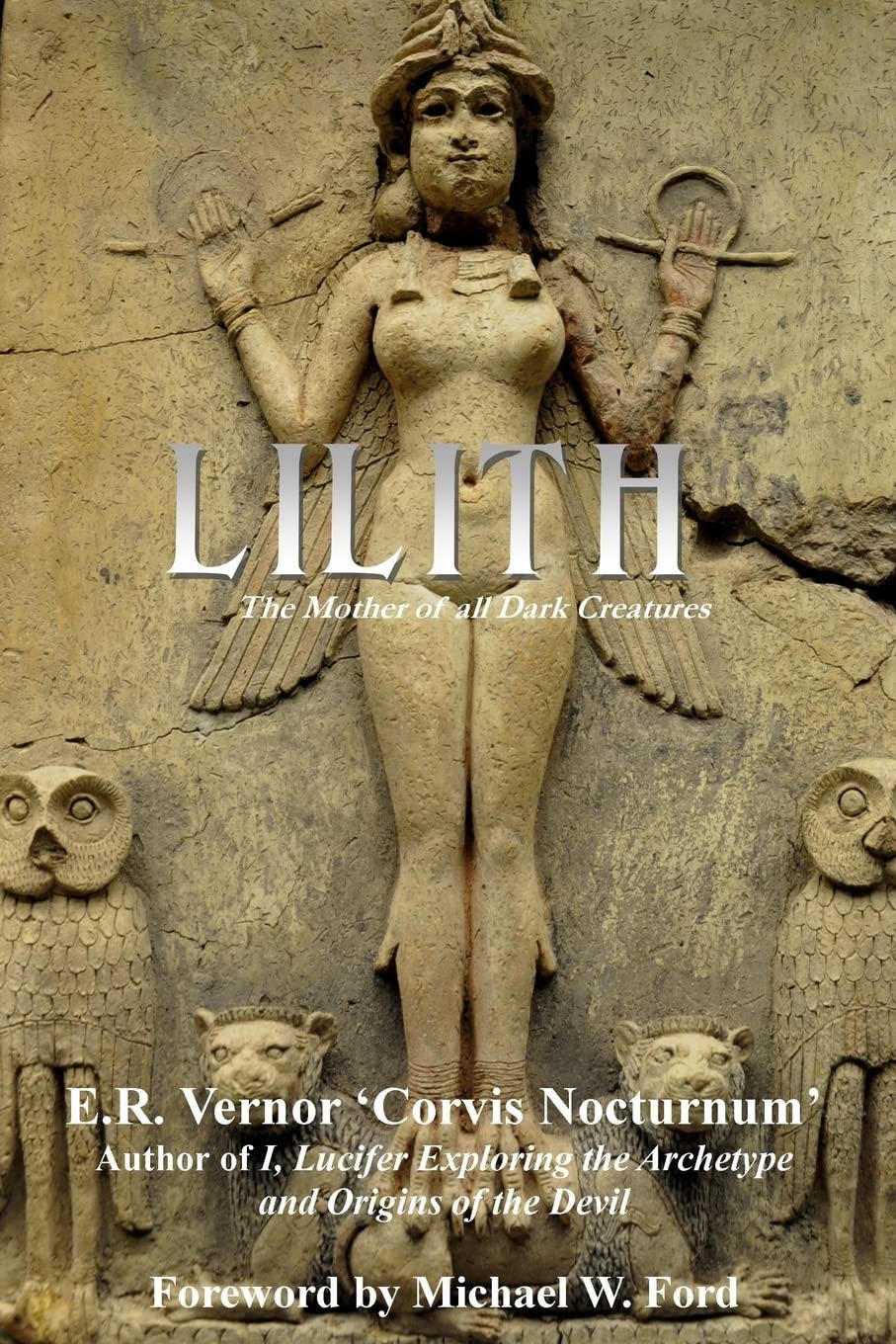 Lilith The Mother Of All Dark Creatures