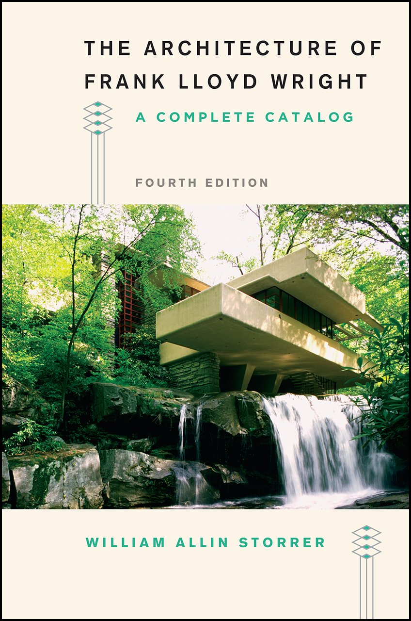 The Architecture of Frank Lloyd Wright, Fourth Edition: A Complete Catalog,Used