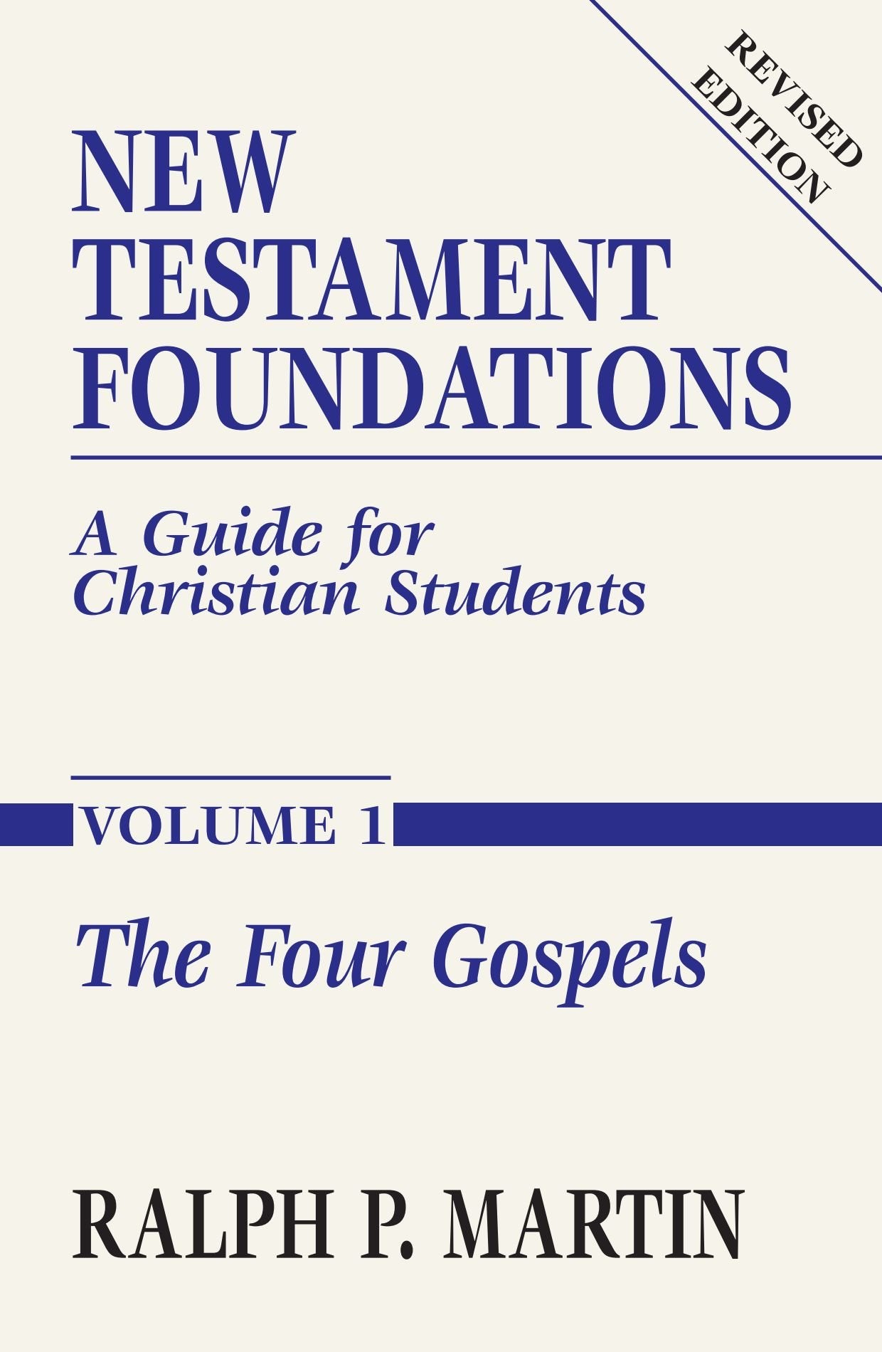 New Testament Foundations, Vol. 1,New