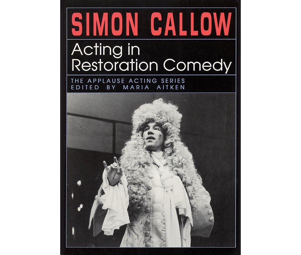 Acting In Restoration Comedy (Applause Acting Series),New