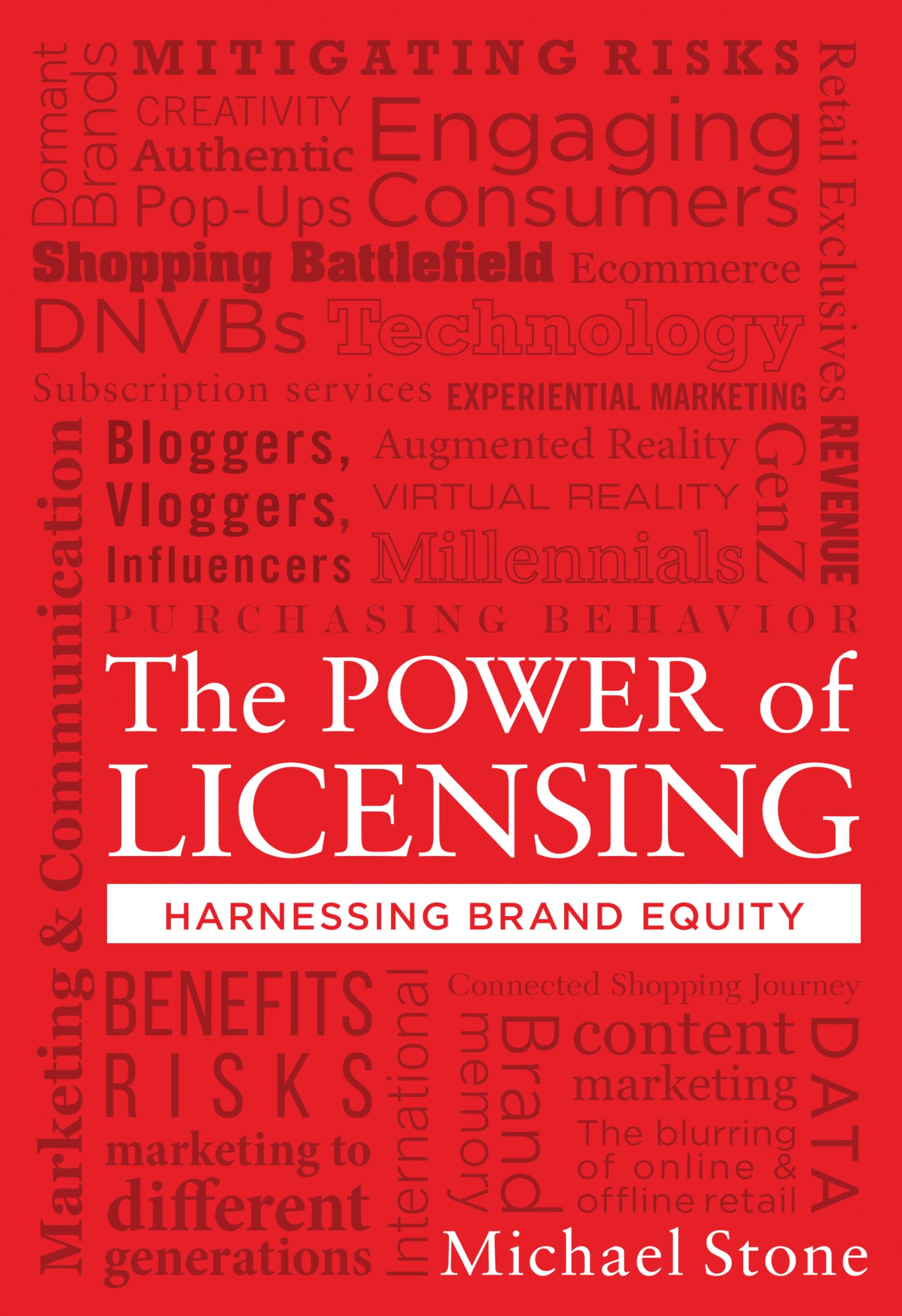 The Power Of Licensing: Harnessing Brand Equity: Harnessing Brand Equity