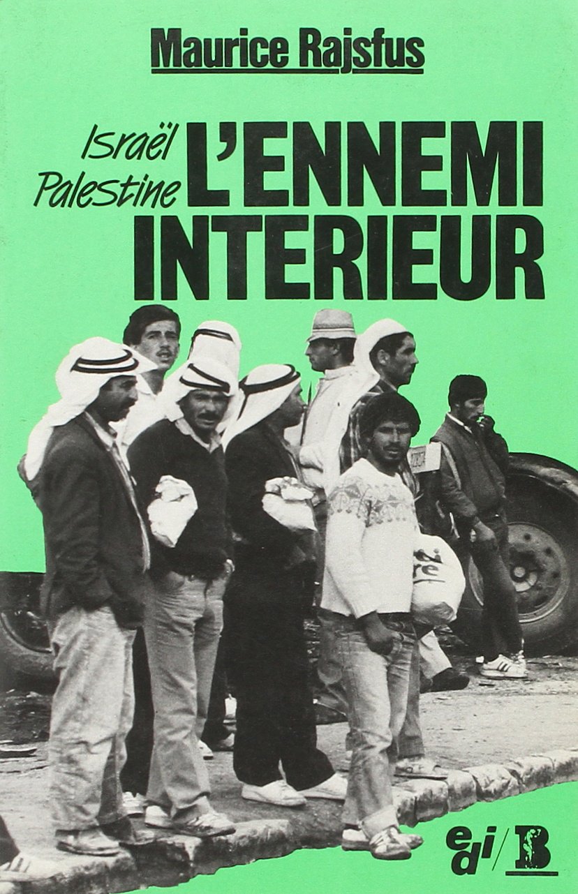 IsralPalestine : l'ennemi intrieur,Used