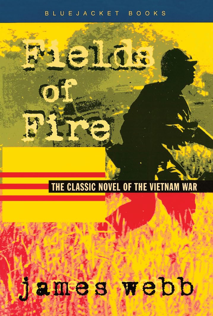 Fields Of Fire (Bluejacket Books)
