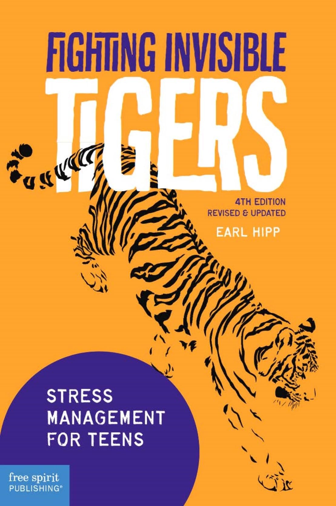 Fighting Invisible Tigers: Stress Management For Teens,Used